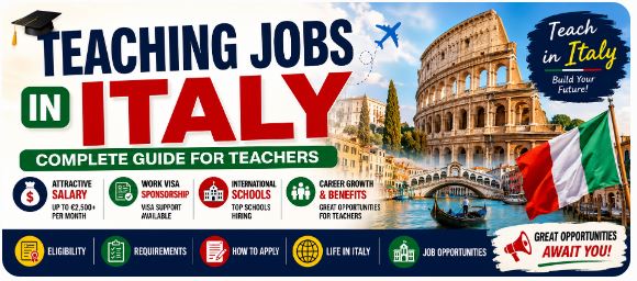 Teaching Jobs in Italy ,Teaching Jobs in Italy 2026: Salary, Requirements, Visa, Schools & How to Apply