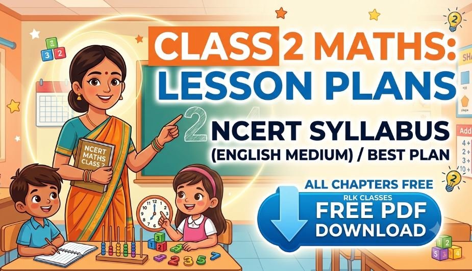 Best Lesson plan class 2 maths English Medium All Chapter
