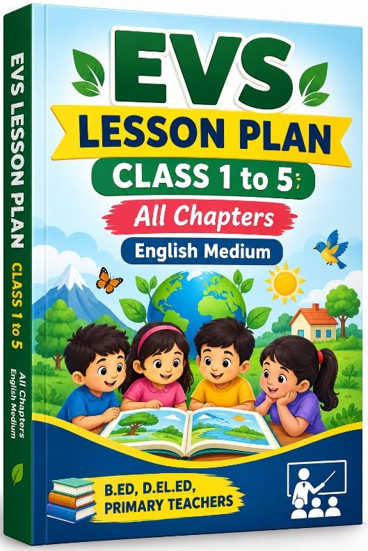 Evs lesson plan pdf Class 1 to 5 English Medium | All Chapters