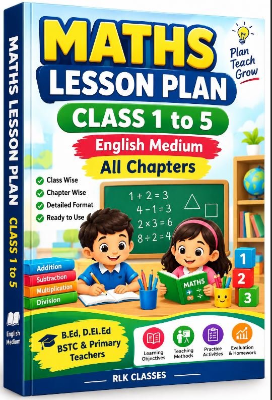 Maths Lesson Plan PDF Class 1 to 5 English Medium | All Chapters | B.Ed, D.El.Ed & Primary Teachers